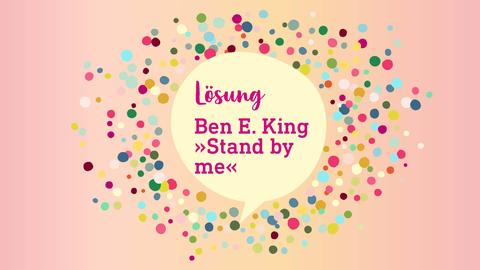 hr4-Hessen Hits - Lösung vom 16. Februar: Ben E. King - Stand by me