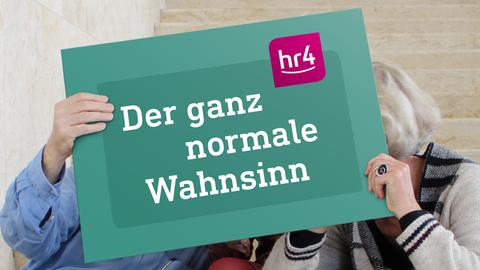 Der ganz normale Wahnsinn